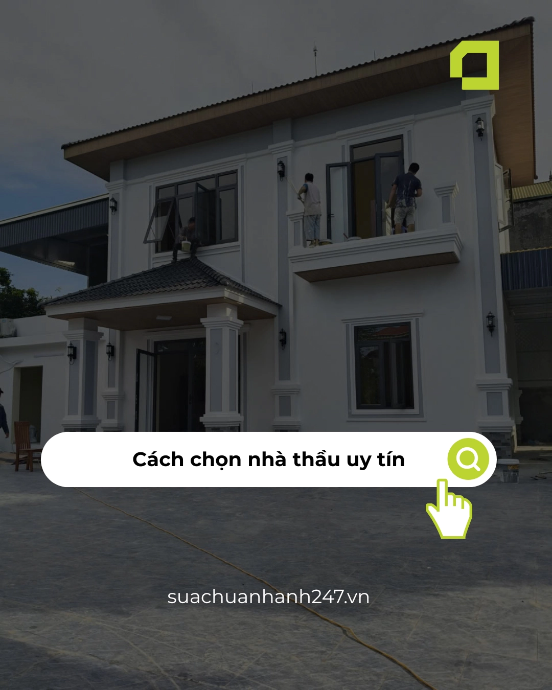 kinh nghiệm lựa chọn nhà thầu xây nhà