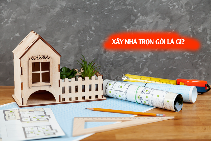 xây nhà trọn gói xây nhà trọn gói