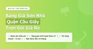 Bảng Giá Sơn Nhà Quận Cầu Giấy Trọn Gói Giá Rẻ
