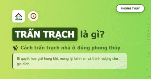 Trấn trạch là gì