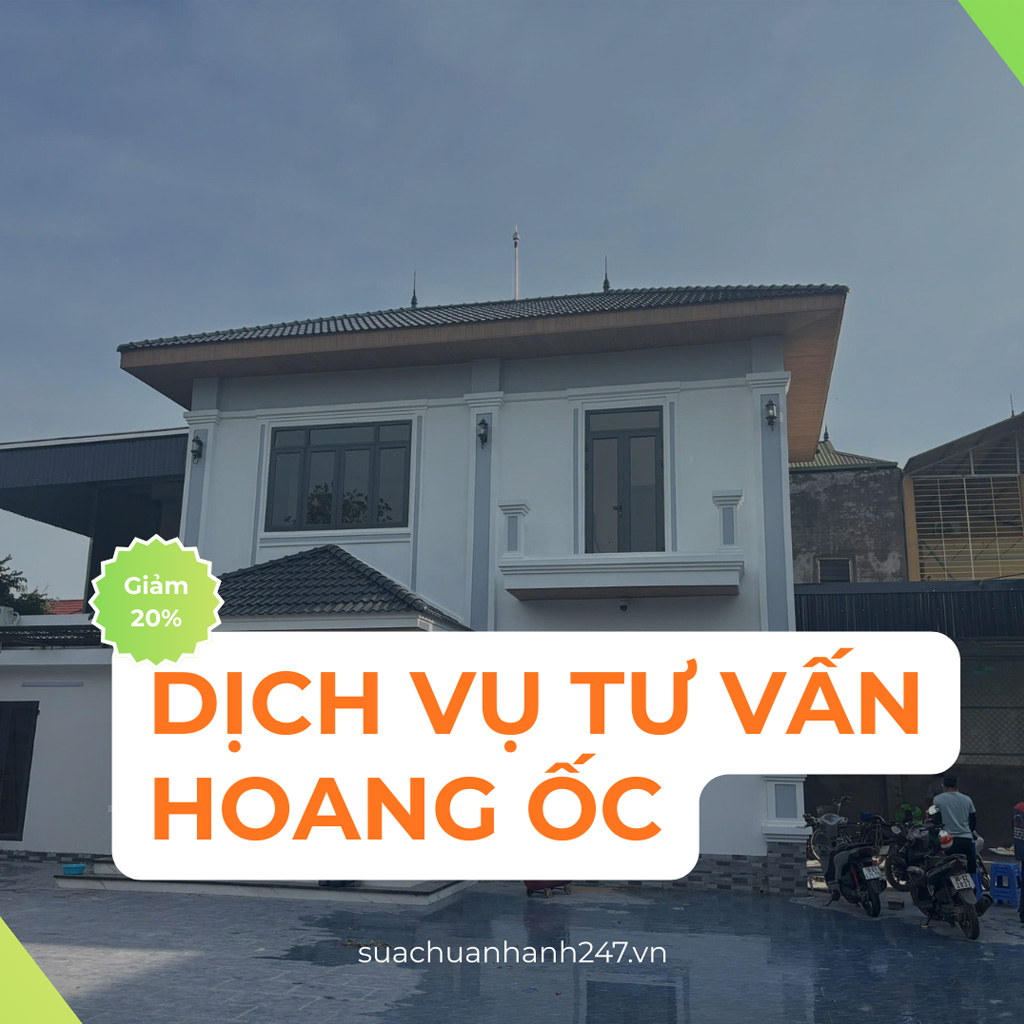 dịch vụ tư vấn Hoang ốc của Sửa Chữa Nhanh 247