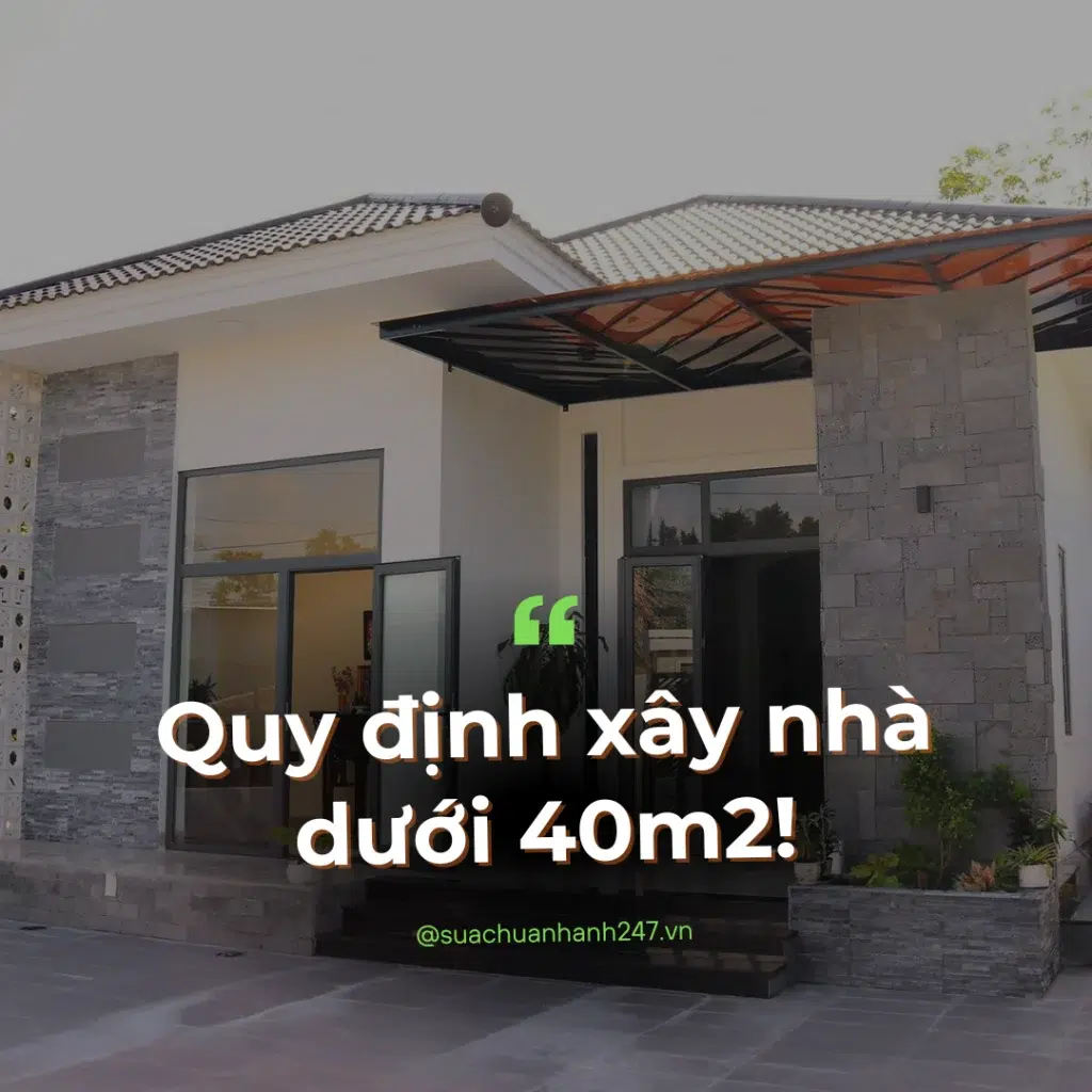 Quy Định Xây Nhà Dưới 40m2