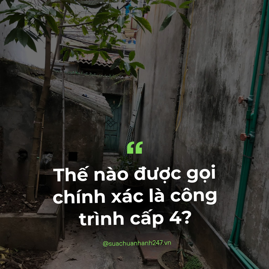 Công trình cấp 4 (Nhà cấp 4) là gì