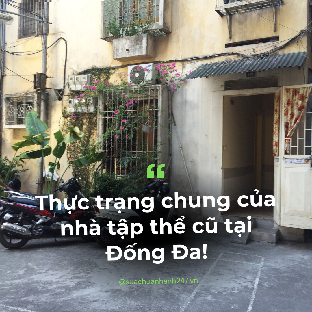Thực trạng chung của nhà tập thể cũ tại Đống Đa