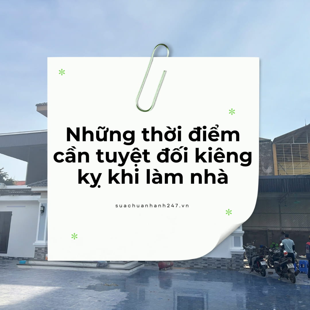 Những thời điểm cần tuyệt đối kiêng kỵ