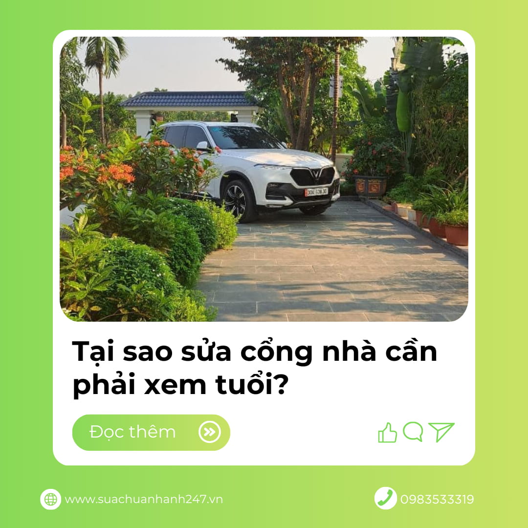 Tại sao sửa cổng nhà cần phải xem tuổi?
